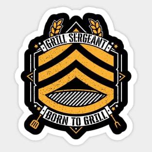 Grill Sergeant - Born to Grill BBQ Sticker